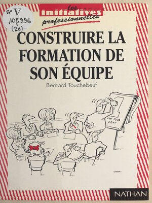 cover image of Construire la formation de son équipe